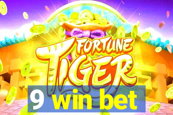 9 win bet
